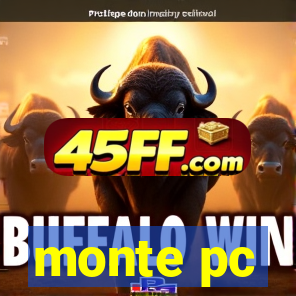 monte pc
